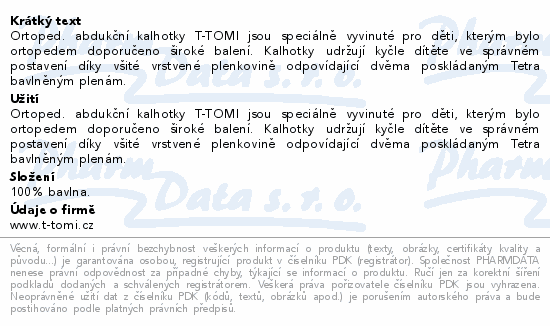 T-TOMI Ortop.abduk.kalh.suchý zip Baby Koala 3-6kg