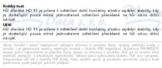 Hůl dřevěná zahn.rukojeť HD 95 vel. 95cm Handicap