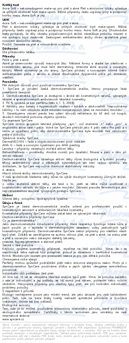 SynCare MediCare Acne Soft make-up odstín 404 30ml